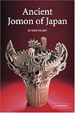 Ancient Jomon of Japan (Case Studies in Early Societies)