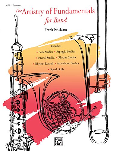 The Artistry of Fundamentals for Band, Percussion