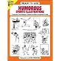 Ready-to-Use Humorous Sports Illustrations (Clip Art Series)