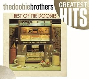 DOOBIE BROTHERS - Best of the Doobies - Amazon.com Music