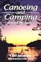 Canoeing and Camping: Beyond the Basics (Travel)