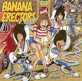 Banana Erectors