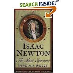 Isaac Newton: The Last Sorcerer