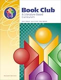 Book Club: A Literature-Based Curriculum (2nd Edition)