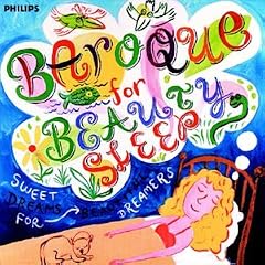 Baroque for Beauty Sleep: Sweet Dreams for Beautiful Dreamers