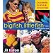 Big Fish, Little Fish