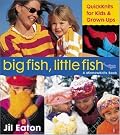 Big Fish, Little Fish