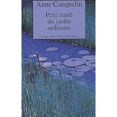 Petit trait� du jardin ordinaire