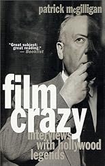 Film Crazy: Interviews with Hollywood Legends