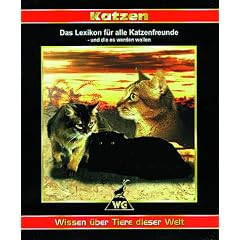 Katzen - Wissen �ber Tiere dieser Welt