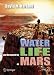 Water and the Search for Life on Mars (Springer-Praxis Books) (Springer Praxis Books / Space Exploration)