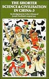 cover of The Shorter Science and Civilisation in China (Shorter Science and Civilisation in China)