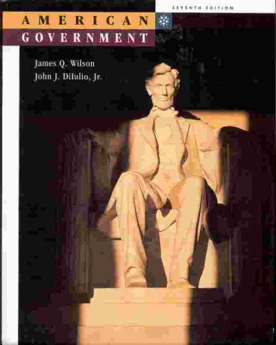 American Government : Institutions And Policies