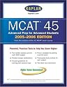 MCAT 45, 2005-2006 (Kaplan Mcat 45)