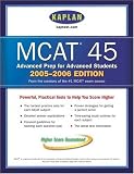 MCAT 45, 2005-2006 (Kaplan Mcat 45)