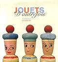 Jouets d'autrefois