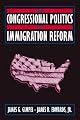 Congressional Politics of Immigration Reform, The