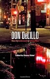 Don DeLillo: Mao II, Underworld, Falling Man (Continuum Studies in Contemporary North American Fiction)