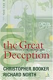 The Great Deception: The Secret History of the European Union