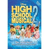 High School Musical 2: The Junior Novel (Junior Novelization)