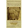 Lost Treasures of the Ancient World: Mayans Aztecs