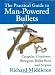Practical Guide to Man-Powered Bullets