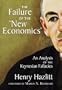 The Failure of the New Economics