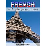 FRENCH. An Easy Language to Learn ~ Jean-Pierre Moreau