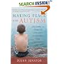 Making Peace with Autism: One Family's Story of Struggle, Discovery, and Unexpected Gifts
