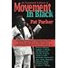 Movement in Black