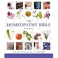 The Homeopathy Bible: The Definitive Guide to Remedies