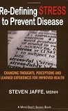 Re-Defining Stress to Prevent Disease