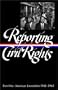 Reporting Civil Rights, Part One: American Journalism 1941-1963 (Library of America)