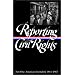 Reporting Civil Rights, Part One: American Journalism 1941-1963 (Library of America)