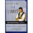 The Sky Is Not The Limit : Adventures of an Urban Astrophysicist