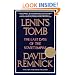 Lenin's Tomb: The Last Days of the Soviet Empire