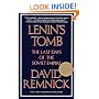 Lenin's Tomb: The Last Days of the Soviet Empire