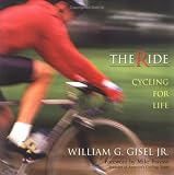 The Ride: Cycling For Life