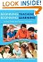 Beginning Teaching, Beginning Learning