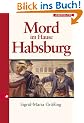 Mord im Hause Habsburg