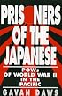 Prisoners of the Japanese : Pows of World War II in the Pacific