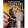 Professional Microphone Techniques (Mix pro audio series)