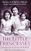 The Little Princesses: The Story Of The Queen's Childhood By Her Nanny Crawfie