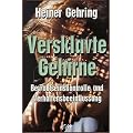 Versklavte Gehirne. Bewusstseinskontrolle und Verhaltensbeeinflussung