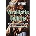 Versklavte Gehirne. Bewusstseinskontrolle und Verhaltensbeeinflussung