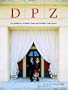DPZ: The Architecture of Andres Duany and Elizabeth Plater-Zyberk