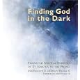 Finding God in the Dark: Taking the Spiritual Exercises of St.Ignatius to the Movies (We See Movies Because We Are... by John Pungente Sj and Monty Williams Sj