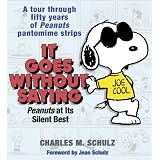 ItGoesWithoutSaying:PeanutsatItsSilentBest