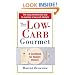 The Low-Carb Gourmet: A Cookbook for Hungry Dieters