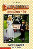 Books : Bsls #39: Karen's Wedding (Baby-Sitters Little Sister)